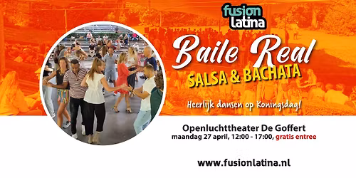 Koningsdag: Baile Real - Salsa & Bachata dansen in het OLT De Goffert