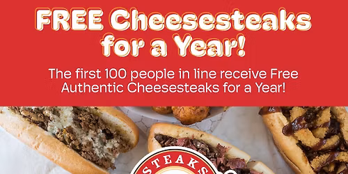 Grand Opening Thursday November 6th. FIRST 100 people in line will receive FREE Cheesesteaks for 1YR