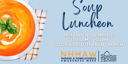 Soup Luncheon to Support Shelter House
