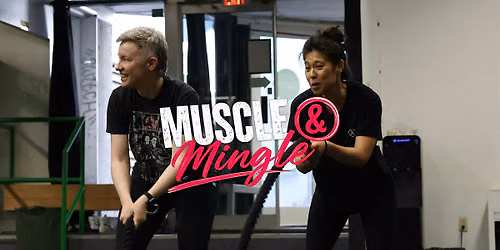 Muscle & Mingle Midtown