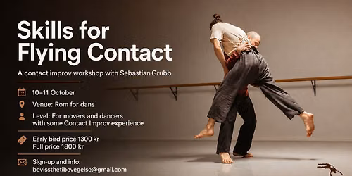 Skills for Flying Contact - Contact Improv Workshop with Sebastian Grubb