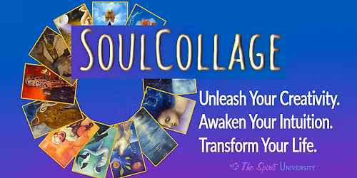 SoulCollage Class: Discover Your Wisdom, Change Your World