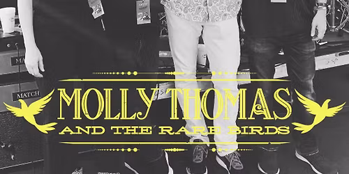 Molly Thomas and The Rare Birds