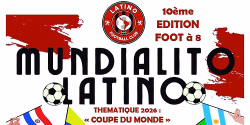 MUNDIALITO LATINO - Dimanche 14 juin - FC LATINO de Lyon