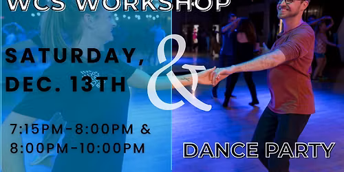 WCS Workshop & Dance Party