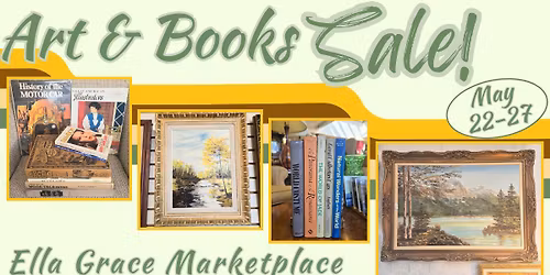 Art & Books Sale at Ella Grace Marketplace