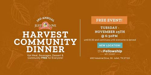 Just Love's Harvest Community Dinner - FREE!