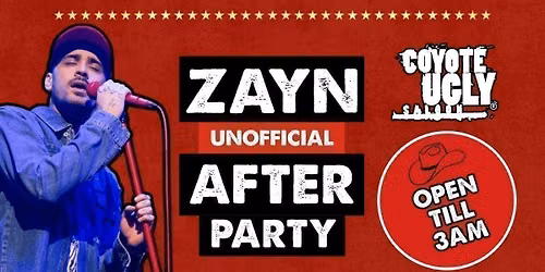ZAYN UNOFFICIAL AFTERPARTY