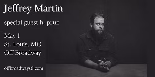 Jeffrey Martin (Seated Show - Limited Capacity)