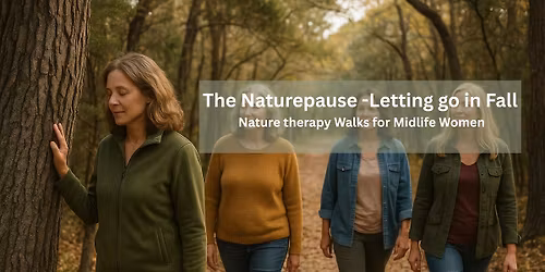 The NaturePause - Letting go in fall