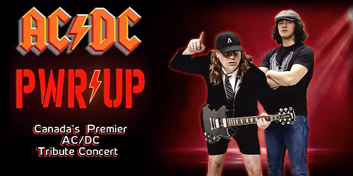 PWR\/UP - Canada's Premier AC\/DC Show