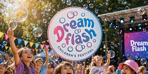 DREAMFLASH Bubble Fest