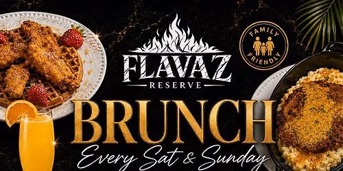 Flavaz Reserve Weekend Brunch Experience | Every Saturday & Sunday