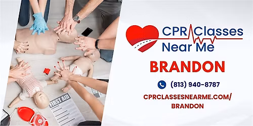 AHA BLS CPR & FIRST AID Class in Brandon - CPR Classes Near Me Brandon
