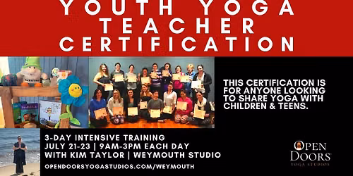 Youth Yoga Teacher Certification -3 Day Intensive Training at Open Doors Yoga Studios Weymouth, MA