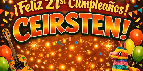 Ceirsten Turns 21