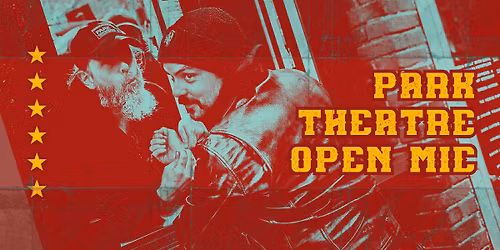 Park Theatre Open Mic