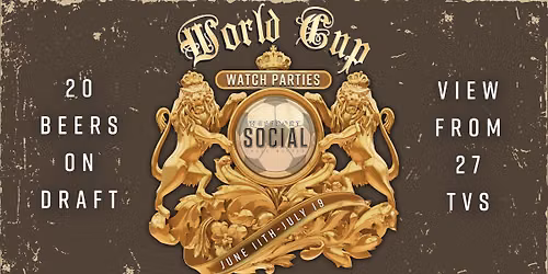 World Cup Watch Parties at Westport Social