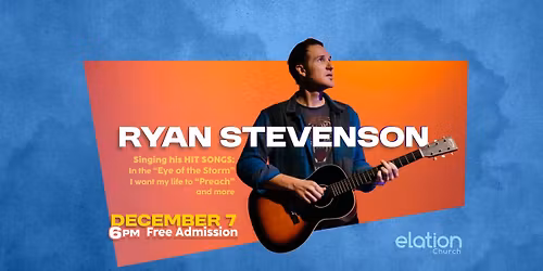 Ryan Stevenson at Elation Church