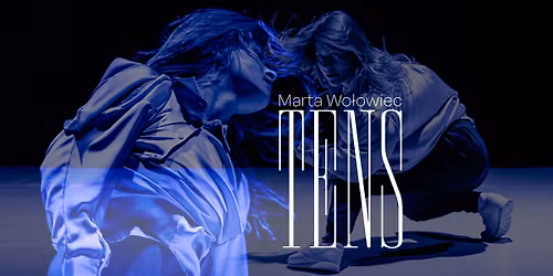 Marta Wo\u0142owiec: TENS | tane\u010dn\u00e9 s\u00f3lo