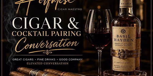 Cigar & Drink Pairing Experience