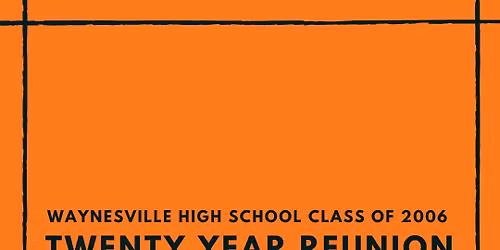 WHS Class of 2006 Twenty Year Reunion