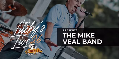 ***ANNIVERSARY WEEKEND*** Lucky's LIVE Sunday presents Mike Veal Band