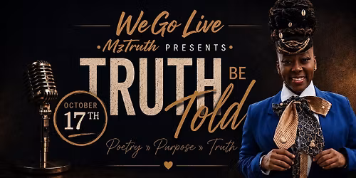 1 Of 1 Premier Poetry Experience "Truth Be Told"
