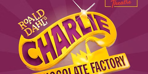 Charlie and the Chocolate Factory: The New Musical presented by Richey Suncoast Theatre