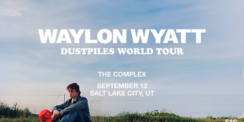 Waylon Wyatt- Dustpiles World Tour