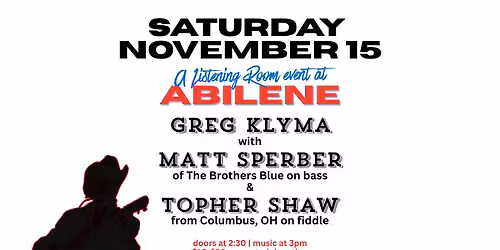 Special "House Concert" feat. Greg Klyma with Matthew Sperber and Topher Shaw