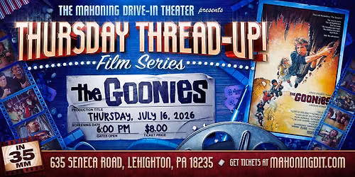 Thursday Thread-Up: THE GOONIES (on 35mm)