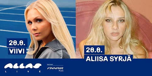 28.8. VIIVI ja Aliisa Syrj\u00e4 | Allas Live | K18