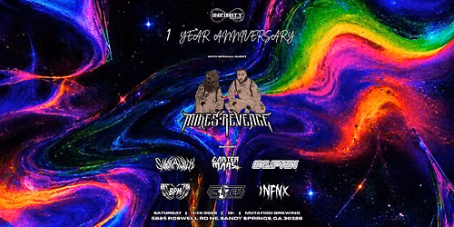 Infinity Events Presents: 1 Year Anniversary