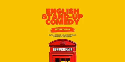 English stand-up comedy \u2022 Ostello Bello Milano Centrale