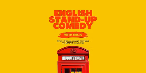 English stand-up comedy \u2022 Ostello Bello Milano Centrale