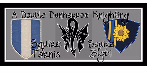The Knighting of Squire Tarnis and Squire Bigbi