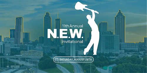 11th Annual Nick Evan Wadley (N.E.W.) Invitational Golf Tournament!