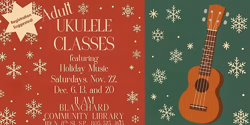 Adult Ukuele Classes with - Shay Moulder (Holiday Music Edition)