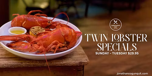 Twin Lobster Specials!