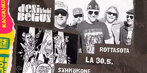 desiBelius - klubi: S\u00e4hk\u00f6kone, Rottasota @ BumBum 