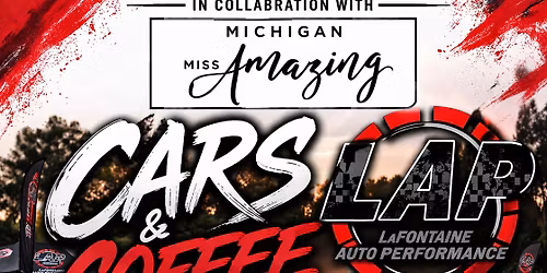 LAP CARS & COFFEE - MICHIGAN MISS AMAZING