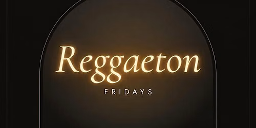 Reggaeton FRIDAYS @ The Delancey