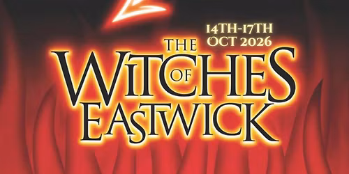 The Witches Of Eastwick | 14th-17th October 2026 | Crewe Lyceum