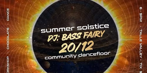 Summer Solstice Ecstatic Dance \/\/ DJ BASS FAIRY