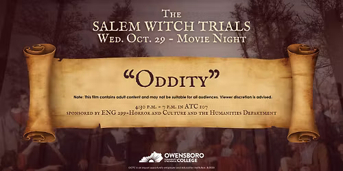 Salem Witch Trials Movie Night - "Oddity"