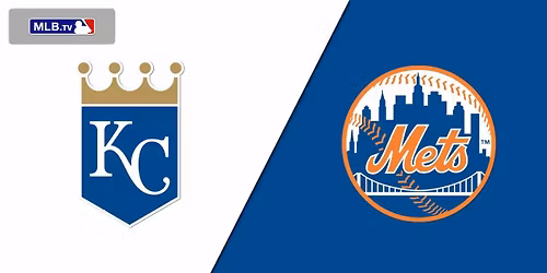 Kansas City Royals at New York Mets