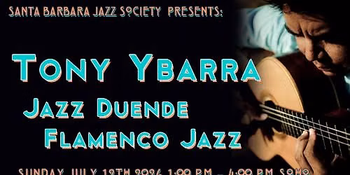 Tony Ybarra Jazz Duende \u2022 Flamenco \u2022 Latin Jazz