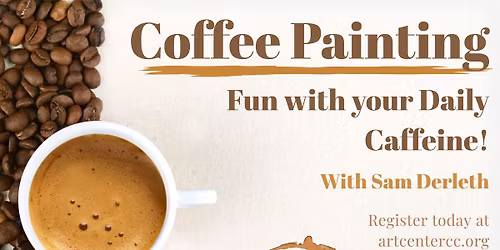 Coffee Painting with Sam Derleth
