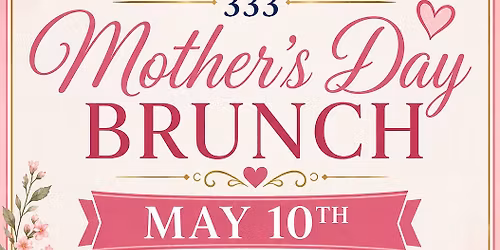 Mother's Day Brunch and Monthly Breakfast